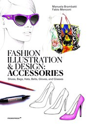 Fashion illustration and Design - Accesories