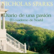 Diario de una pasión / El cuaderno de Noah
