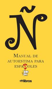 Ñ, manual de autoestima para españoles - Cover