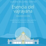 Esencia del vajrayana. Segunda edición
