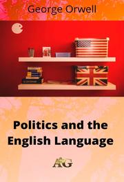 Politics and the English language