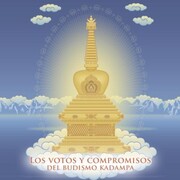 Los votos y compromisos del budismo kadampa