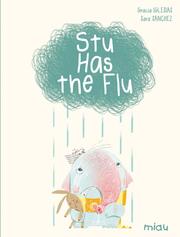 Stu has the flu
