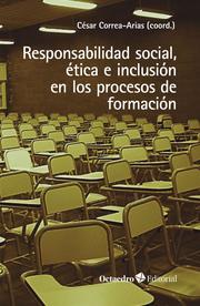 Responsabilidad social, ética e inclusión en los procesos de formación