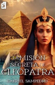 La misión secreta de Cleopatra