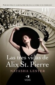 Las tres vidas de Alix St. Pierre - Cover