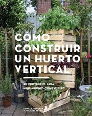 Cómo construir un huerto vertical - Cover