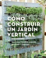 Cómo construir un jardín vertical - Cover
