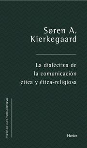 La dialéctica de la comunicación ética y ético-religiosa - Cover