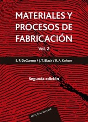 Materiales y procesos de fabricación. Vol. 2