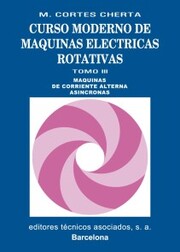 Curso moderno de máquinas eléctricas rotativas. Tomo III