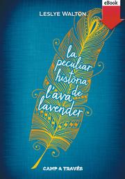La peculiar història de l'Ava Lavender