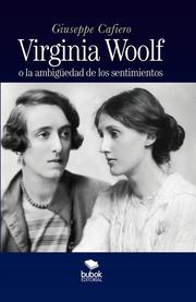 Virginia Woolf o la ambigüedad de los sentimientos