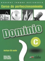 Dominio - Ausgabe 2007 / C1/C2 - Curso de Perfeccionamiento
