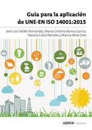 Guía para la aplicación de UNE-EN ISO 14001:2015