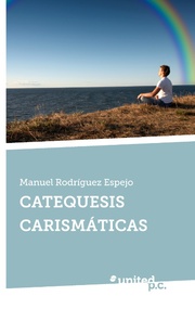 CATEQUESIS CARISMÁTICAS