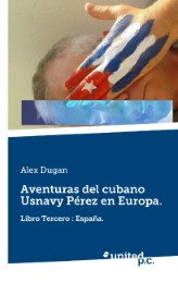 Aventuras del cubano Usnavy Pérez en Europa.