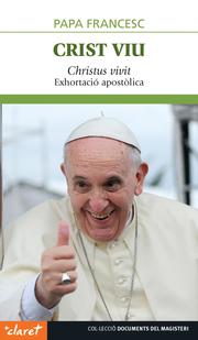 Crist viu. Exhortació Papa Francesc - Cover