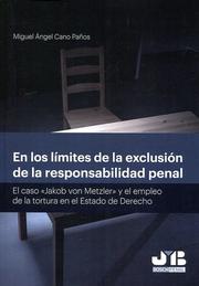 En los límites de la exclusión de la responsabilidad penal