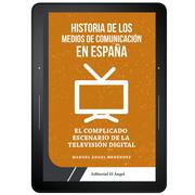 Historia de los medios de comunicación en España - Cover