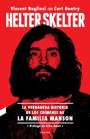 Helter Skelter: La verdadera historia de los crímenes de la Familia Manson - Cover