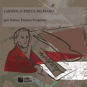 Chopin, o poeta do piano