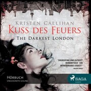 Kuss des Feuers - The Darkest London 1
