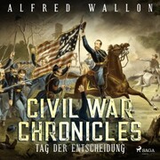 Tag der Entscheidung - Civil War Chronical 3 (Ungekürzt) - Cover