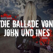 Die Ballade von John und Ines (Ungekürzt) - Cover