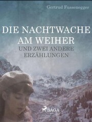 Die Nachtwache am Weiher und zwei andere Erzählungen - Cover