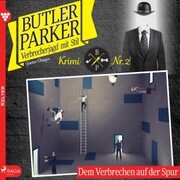 Butler Parker, 2: Dem Verbrechen auf der Spur (Ungekürzt) - Cover