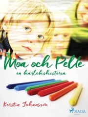 Moa och Pelle : en kärlekshistoria - Cover