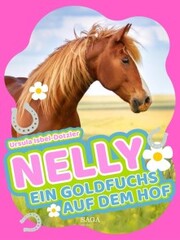 Nelly - Ein Goldfuchs auf dem Hof - Cover