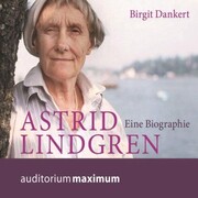 Astrid Lindgren - Eine Biographie (Ungekürzt) - Cover