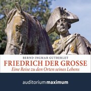 Friedrich der Große (Ungekürzt) - Cover