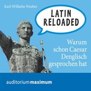 Latin Reloaded (Ungekürzt)