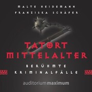 Tatort Mittelalter (Ungekürzt) - Cover