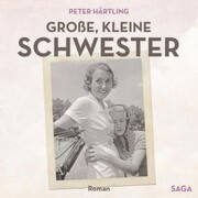 Große, kleine Schwester (Ungekürzt) - Cover