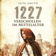 1227 - Verschollen im Mittelalter - Cover