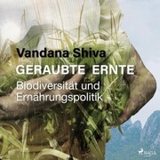 Geraubte Ernte - Biodiversität und Ernährungspolitik (Ungekürzt) - Cover