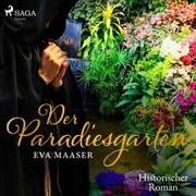 Der Paradiesgarten - Historischer Roman (Ungekürzt) - Cover
