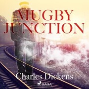 Mugby Junction (Ungekürzt)