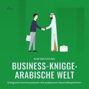 Business-Knigge: Arabische Welt (Ungekürzt) - Cover