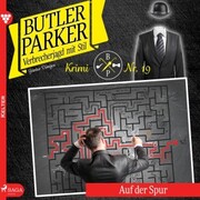 Auf der Spur - Butler Parker 19 (Ungekürzt)