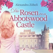 Die Rosen von Abbotswood Castle - Cover