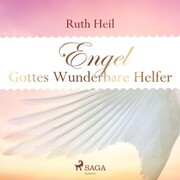 Engel - Gottes wunderbare Helfer (Ungekürzt) - Cover