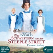 Die Schwestern aus der Steeple Street - Ein neuer Anfang (Ungekürzt) - Cover