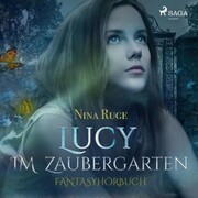 Lucy im Zaubergarten (Ungekürzt) - Cover