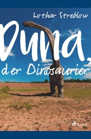 Duna, der Dinosaurier