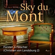 Fürsten & Fälscher - Christian von Landsburg 2 (Ungekürzt) - Cover